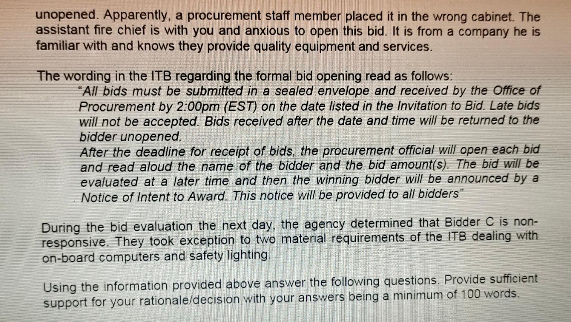 Bid Openings You are the procurement manager for