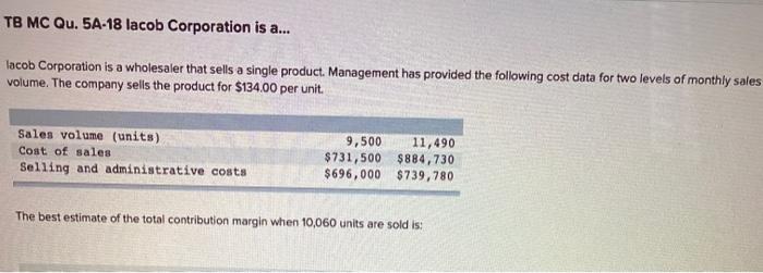 TB MC Qu. 5A-18 lacob Corporation is a... lacob