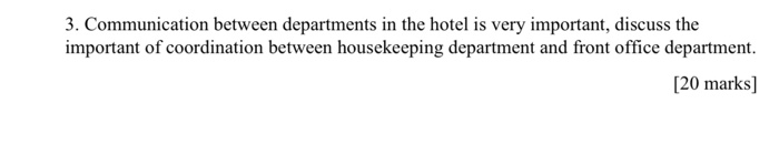 3. Communication between departments in the hotel