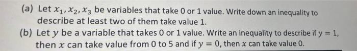 (a) Let x1,x2,x3 be variables that take 0 or 1