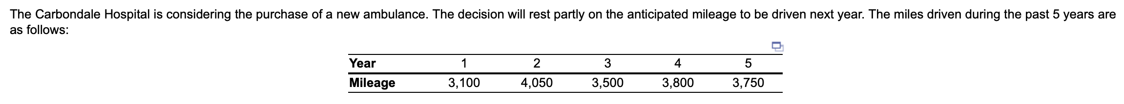 A.)Using a 2-year moving average, the forecast