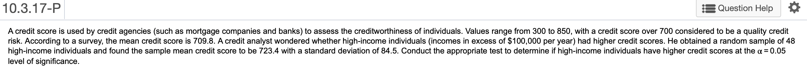 10.3.17-P Question Help A credit score is used by