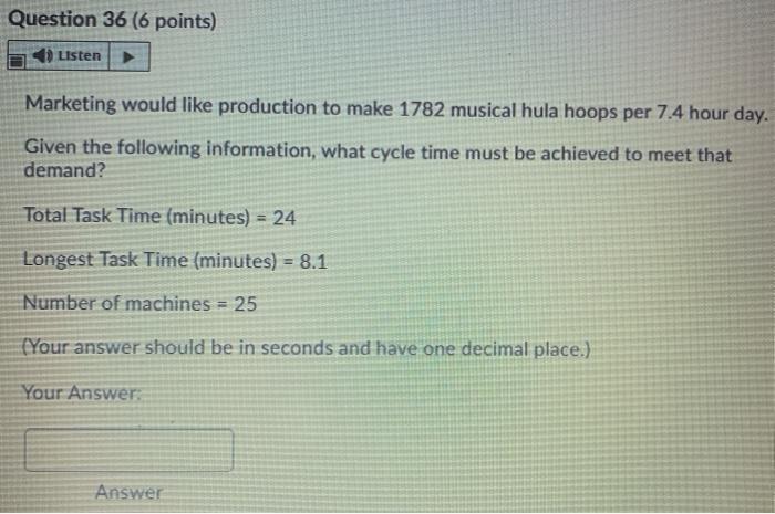 Question 36 (6 points) Listen Marketing would