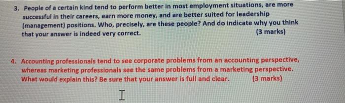 3. People of a certain kind tend to perform