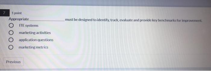 7 must be designed to identify, track, evaluate