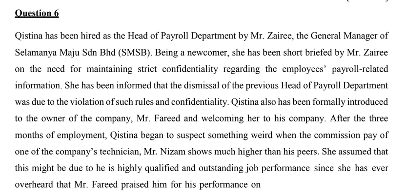 Question 6 Qistina has been hired as the Head of