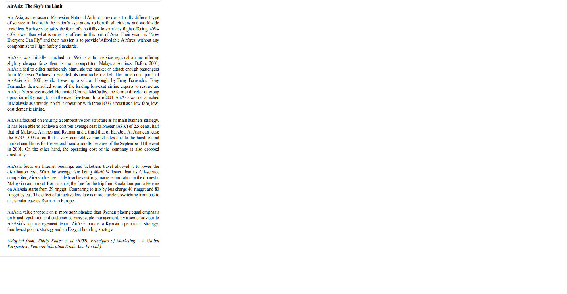 a) Based on the case above, discuss any five (5)