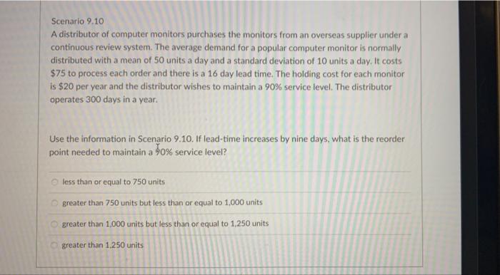 Scenario 9.10 A distributor of computer monitors