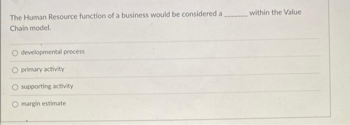 within the Value The Human Resource function of a