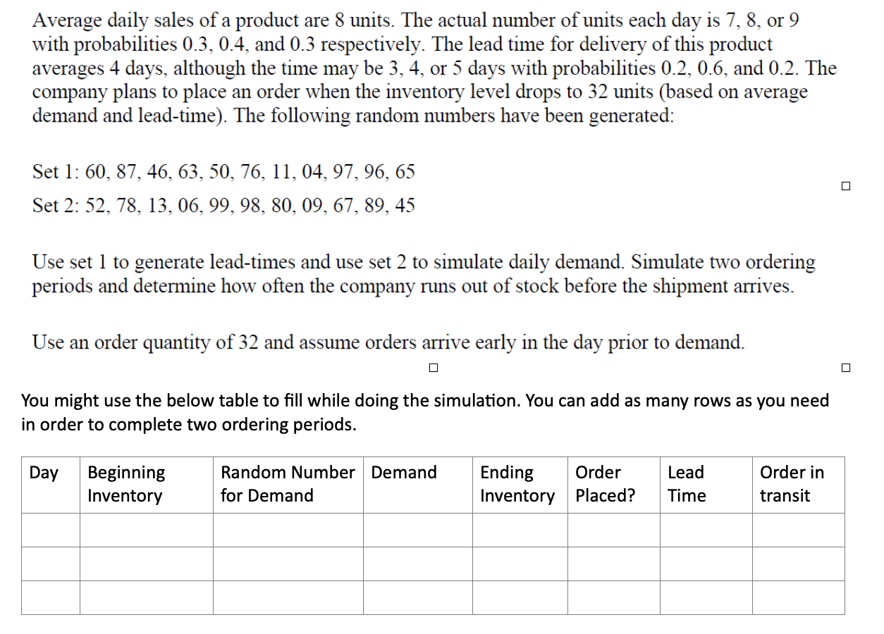 Average daily sales of a product are 8 units. The