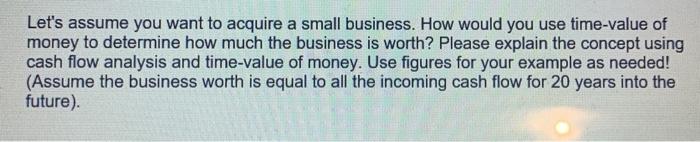 Let's assume you want to acquire a small