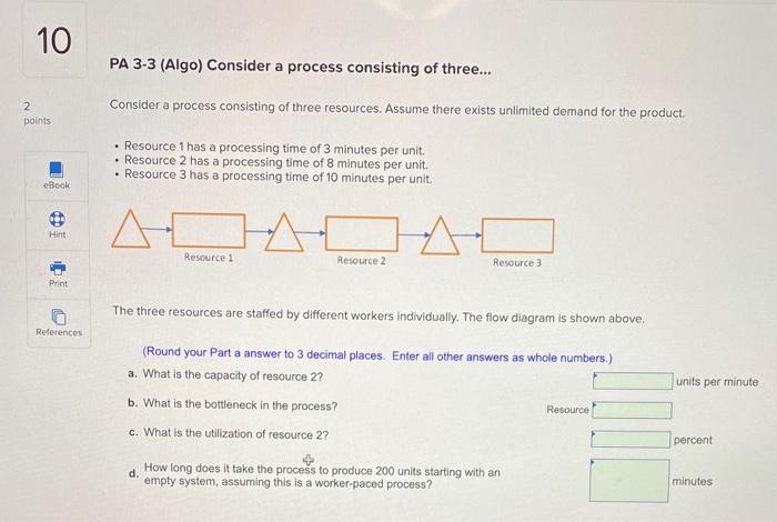 PA 3-3 (Algo) Consider a process consisting of