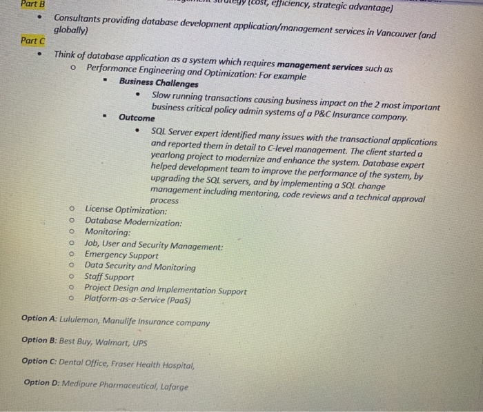 On Walmart part b and c . . . . cost, efficiency,