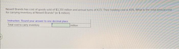 total cost to carry inventory ____ million?