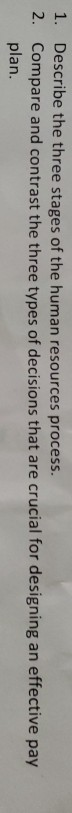 1. Describe the three stages of the human
