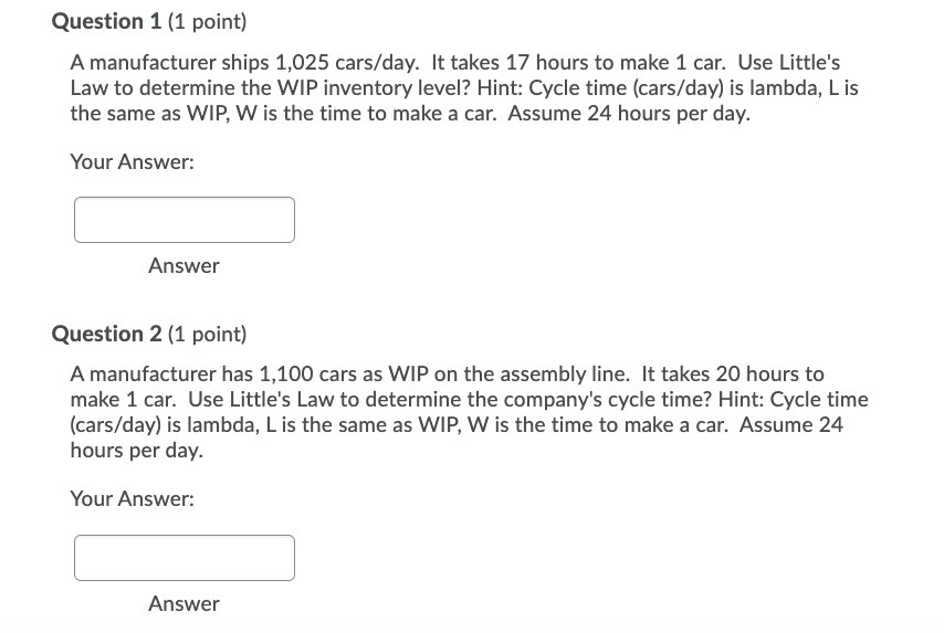 Question 1 (1 point) A manufacturer ships 1,025