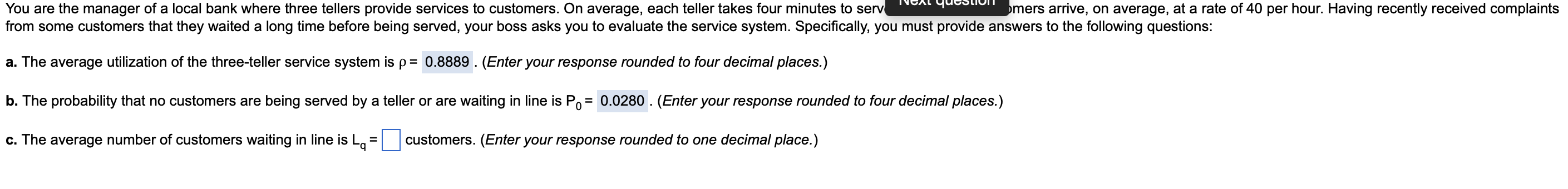 I will also need the average wait for a customer