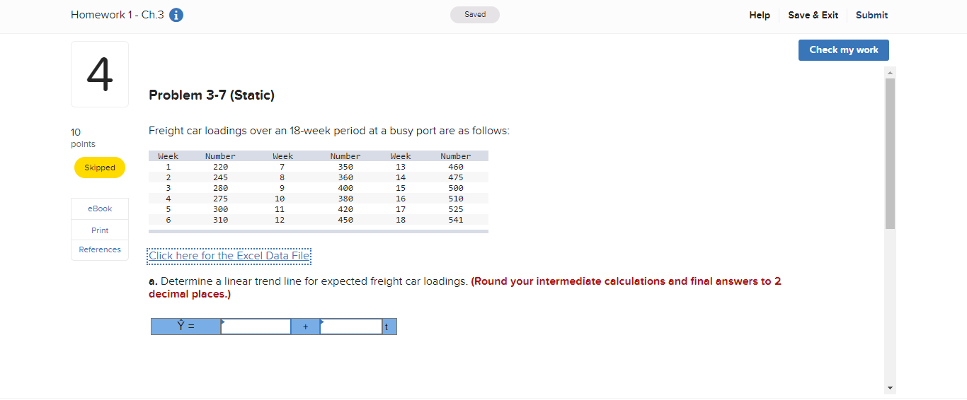 Homework 1 - Ch.3 i 4 10 points Skipped eBook