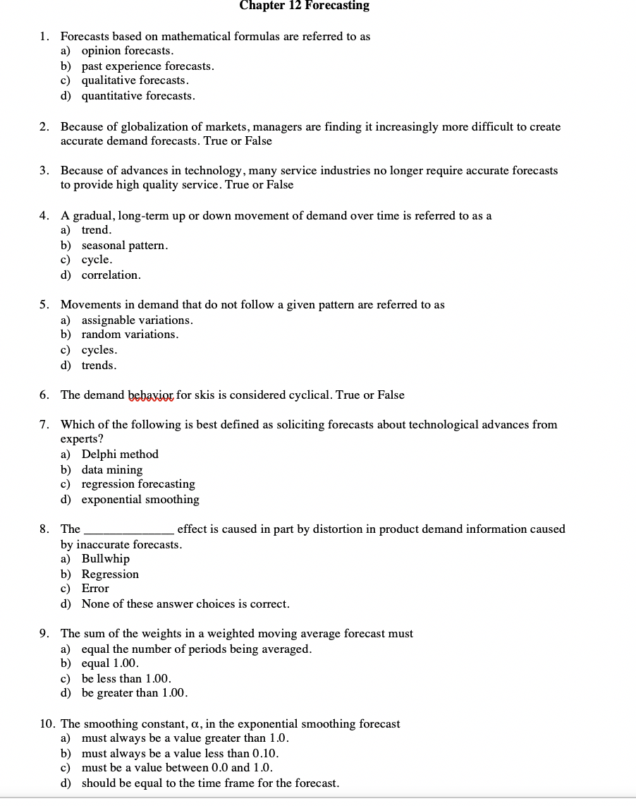 Chapter 12 Forecasting 1. Forecasts based on