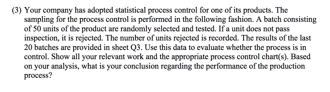 (3) Your company has adopted statistical process