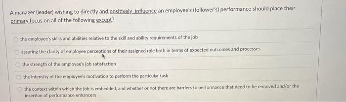 A manager (leader) wishing to directly and