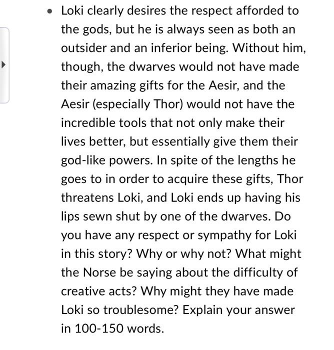 need help! Loki clearly desires the respect