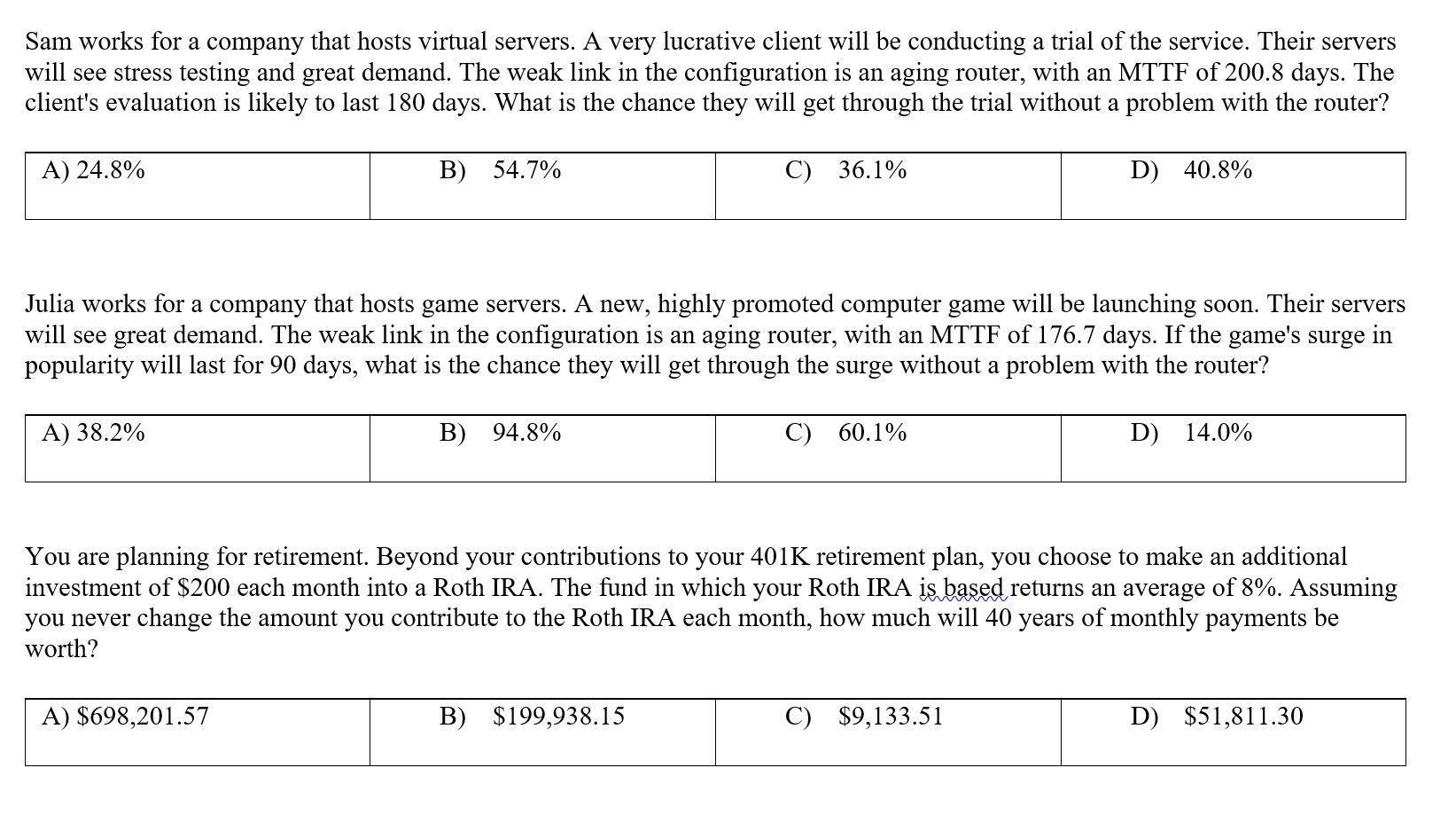 Sam works for a company that hosts virtual