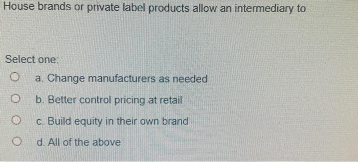 Which of these best describes a private label