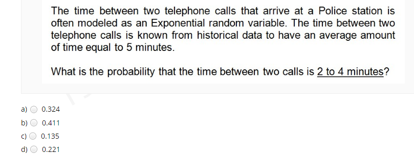 The time between two telephone calls that arrive