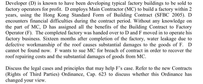 Developer (D) is known to have been developing