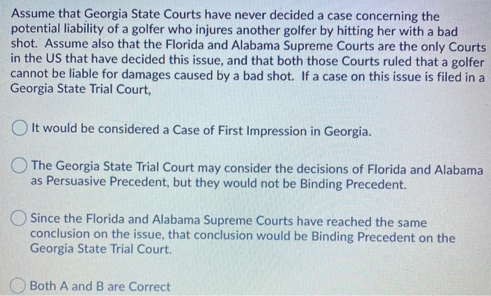 Assume that Georgia State Courts have never