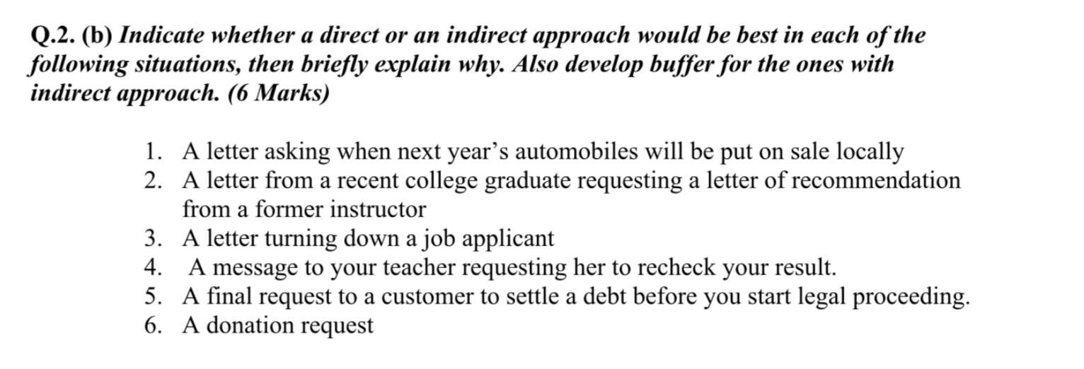 Q.2. (b) Indicate whether a direct or an indirect