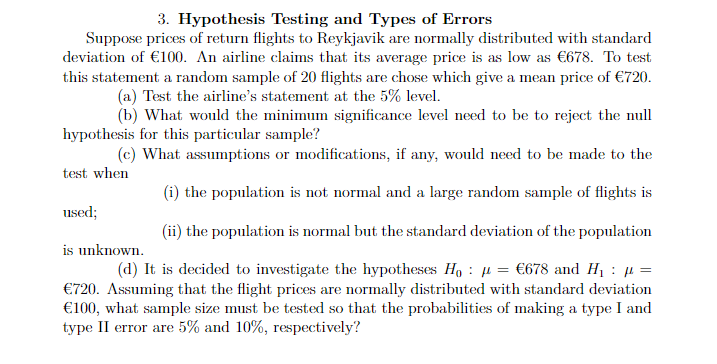 3. Hypothesis Testing and Types of Errors Suppose