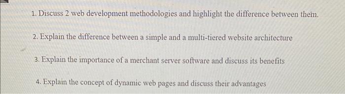 mkt460 1. Discuss 2 web development methodologies