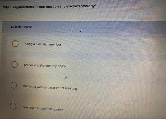 Which organizational action most clearly involves