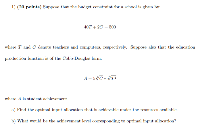 a. find the optimal input allocation that is