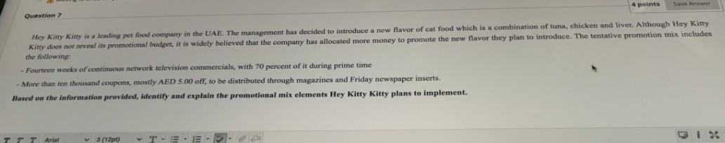 4 points Question ? Hey Kitty Kitty is a leading