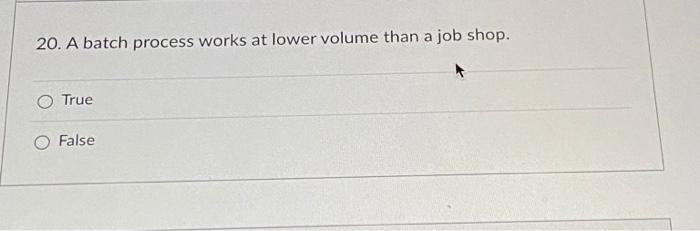 please help 20. A batch process works at lower