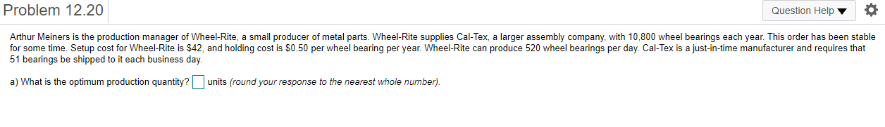Problem 12.20 Question Help O Arthur Meiners is