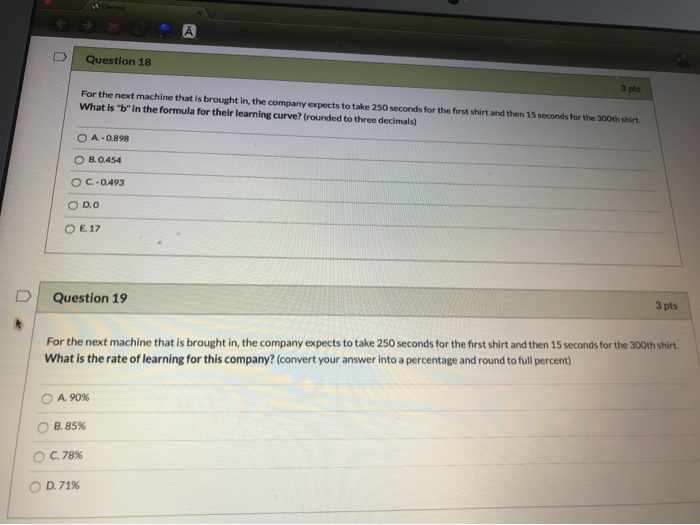 Question 18 3 pts For the next machine that is