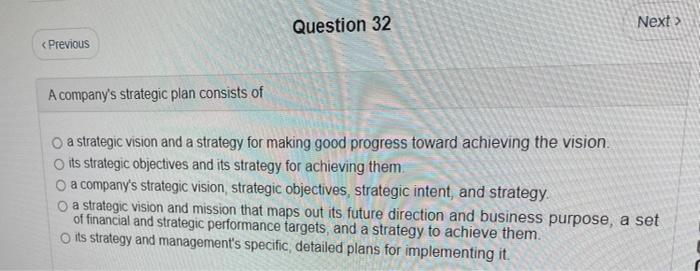 Question 32 Next > < Previous A company's