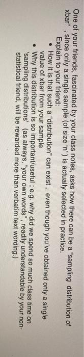 One of your friends, fascinated by your class