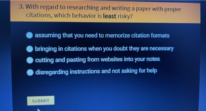 3. With regard to researching and writing a paper