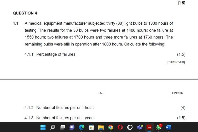 [15] QUESTION 4 4.1 A medical equipment