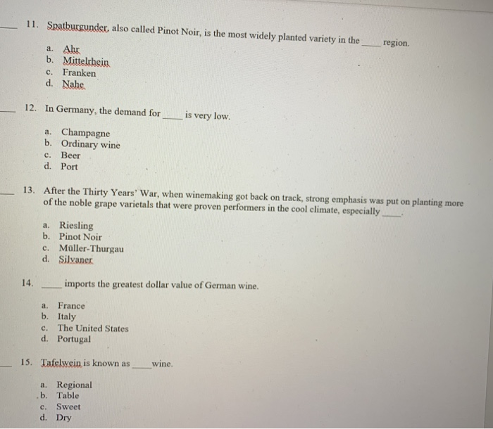 multiple choice 11-15 11. Spatburgunder, also