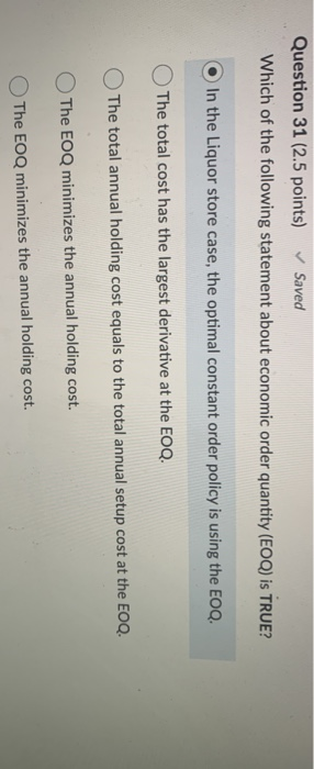 Question 31 (2.5 points) Saved Which of the