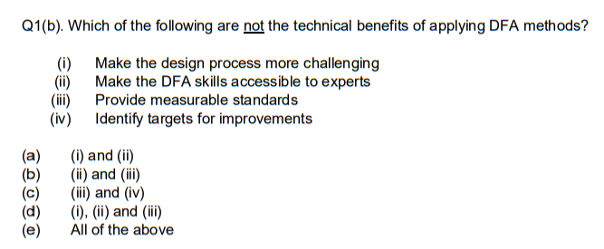 Q1(b). Which of the following are not the