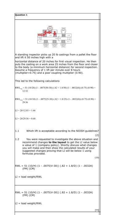 Question 1 A standing inspector picks up 20 lb