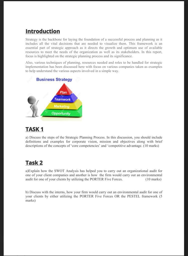Introduction Strategy is the backbone for laying