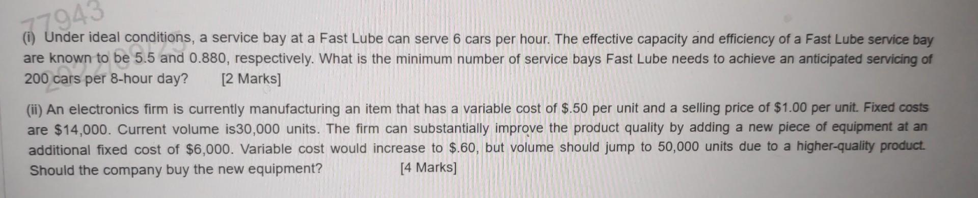 (i) Under ideal conditions, a service bay at a
